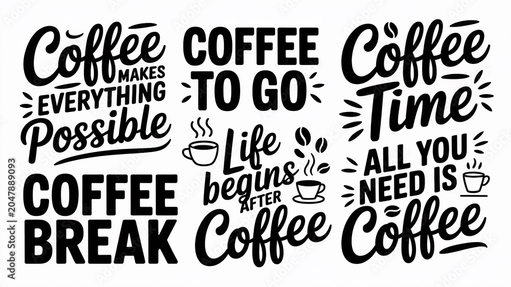 Obraz premium Collection of six black and white coffee related quotes and phrases for and print lettering