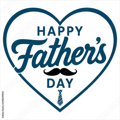 Happy father's day typography inside heart frame with mustache celebration greeting parenting illustration typography appreciation
