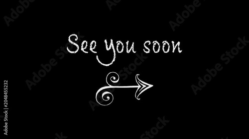 See You Soon - Chalk Arrow Animation(Alpha Channel)