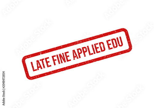 Φωτογραφία Late fine applied warning stamp with red border