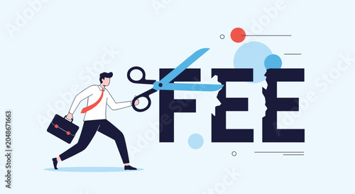 Businessman using giant blue scissors to cut through the word fee to represent the concept of reducing business costs and fees.