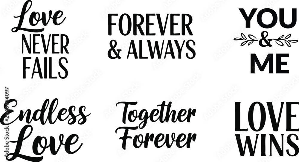 Obraz premium Romantic typography quotes collection for valentine's day and wedding decor
