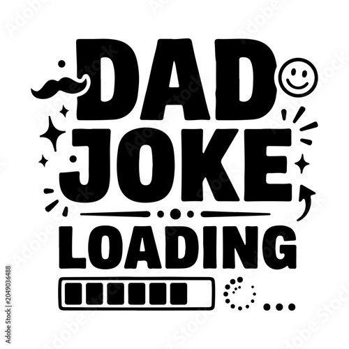 Dad joke loading text with progress bar black vector illustration on white background humor pun