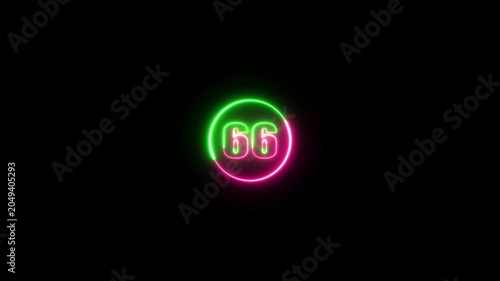 Neon glowing green and red color circle with text 66 number animation.