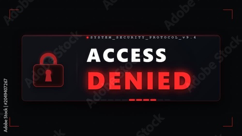 Access Denied Security Warning Display on Digital Screen Interface