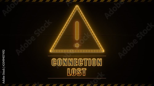 Animated 'Connection Lost' message with glowing neon warning sign on dark interface
