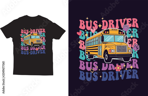 Bus Driver School Bus T Shirt Design for Transportation Staff