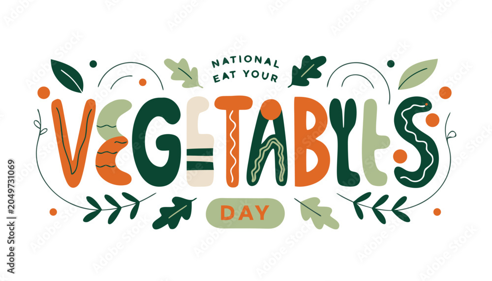 Fototapeta premium Colorful hand drawn typography for national eat your vegetables day
