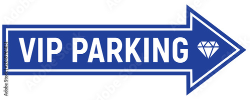 VIP reserved parking space sign