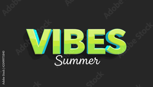 Summer Vibes Text Graphic on Dark Background