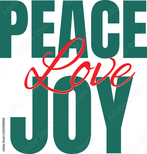 Festive Peace Love Joy Christmas Typography Design in Green and Red.