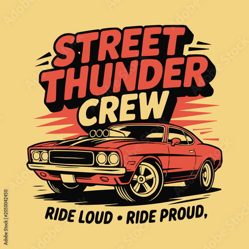 Vintage muscle car illustration featuring bold street thunder crew typography