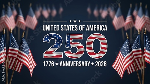 United States America 250th anniversary 1776 2026 celebration with american flags background and text.