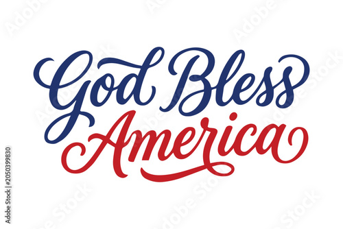 Φωτογραφία God Bless America Patriotic Hand Lettering Typography Text in Red and Blue Color