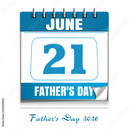 Vector wall calendar showing June 21 Father's Day date. Blue and white design with spiral binding, page curl, and bold banner text. Clean isolated illustration on white background.