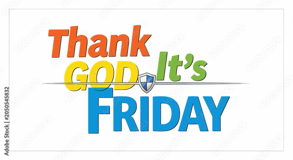Fototapeta premium Thank God It's Friday TGIF Text with Shield Icon