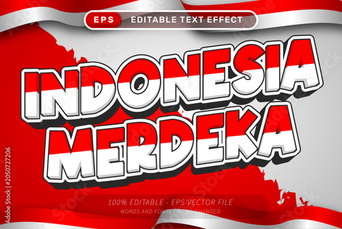 Indonesia Merdeka Editable Text Effect with Patriotic Red White Background