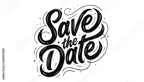 Elegant black and white hand lettered save the date vector illustration
