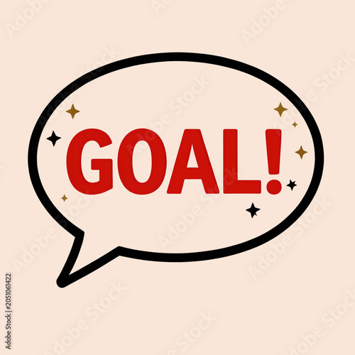 Reach your goals speech bubble text 