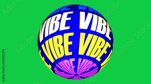 Vibe Vibes Emotion Social Media Mood Text Rotating Ball In Green Background 