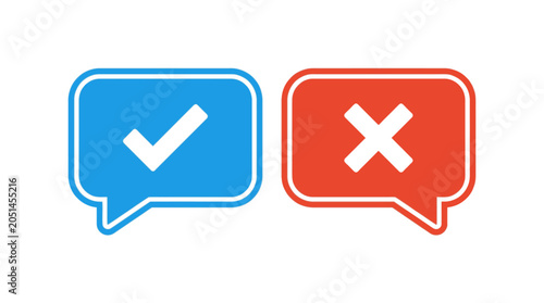 Checkmark and Cross Speech Bubbles.