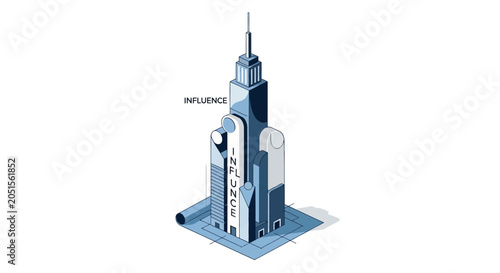 Isometric Skyscraper Concept with Influence Text on Blueprint Base representing Corporate Power, Leadership, and Urban Development
