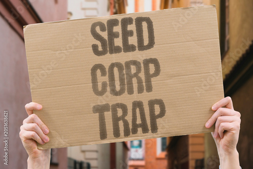 Fotografie "Seed corp trap" Agribusiness dependency cycle