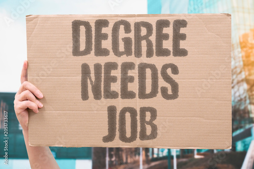 Foto "Degree needs job" Diploma useless without employment