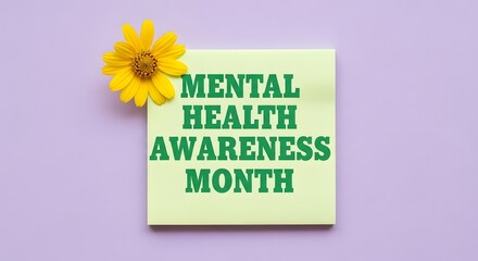 Mental Health Awareness Month note with yellow flower on pastel background