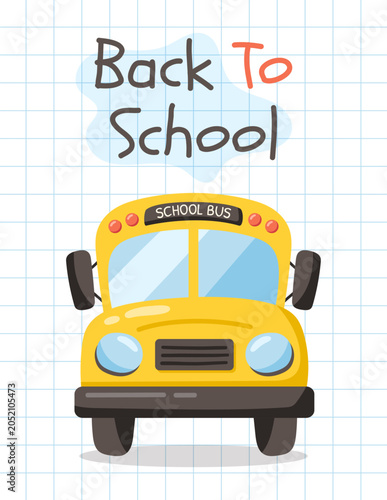Back to school poster with school bus. Vector illustration 