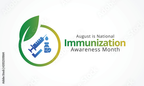 Foto National Immunization Awareness Month (NIAM) is an annual observance held every August to highlight the importance of vaccination for people of all