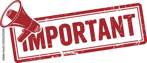 Important rubber stamp message with megaphone icon for announcement.