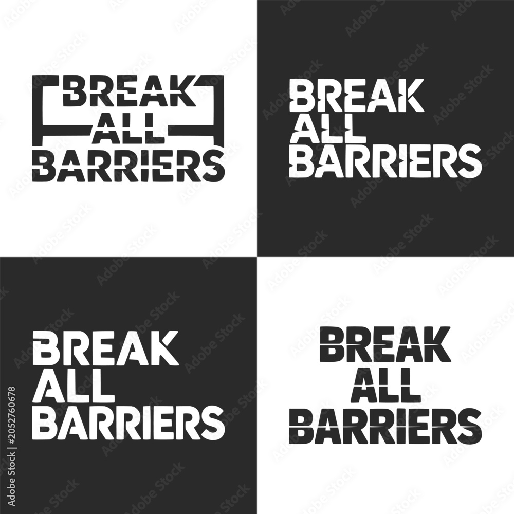 Obraz premium Bold modern typography graphic featuring the motivational slogan break all barriers