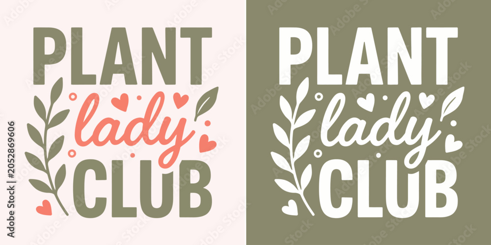 Obraz premium Plant Lady Club Floral Text Design Variants