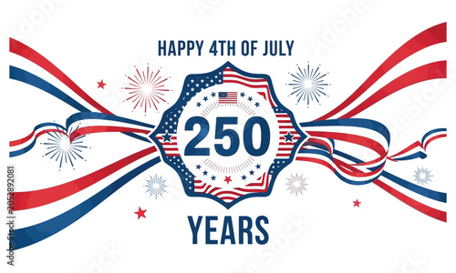 Tableau sur toile Happy 4th of july 250 years anniversary emblem with ribbons and star fireworks