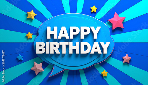 Happy Birthday Celebration: A vibrant and festive blue background with radiating stripes and scattered colorful stars frames a cheerful speech bubble displaying HAPPY BIRTHDAY in bold white letters.