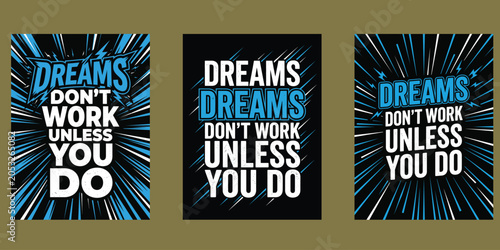 Motivational quote posters dreams don't work unless you do