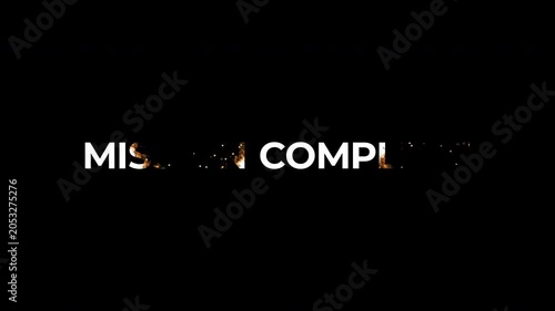 Mission Complete Burning Flame Success Text On Black Background 4K