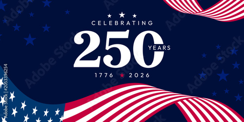 USA 250 Years Anniversary Semiquincentennial Celebration Banner 1776-2026 with Waving American Flag Ribbon