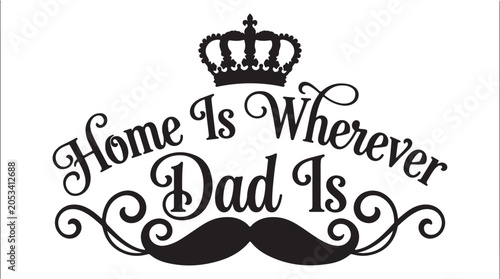 Tableau sur toile Cute inspirational quote design with mustache and crown for father appreciation