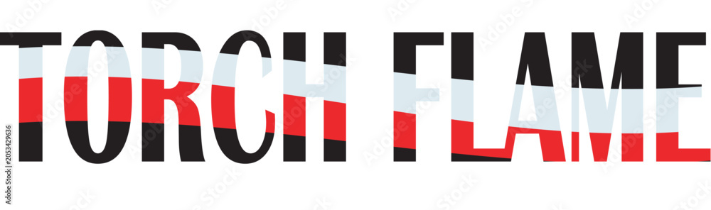 Obraz premium Torch flame typography design with a classic red white and black tri-color layered effect.