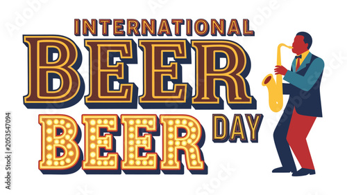 Canvastavla International Beer Day Celebration: A stylized illustration celebrating International Beer Day with bold lettering and a silhouette of a musician playing a saxophone