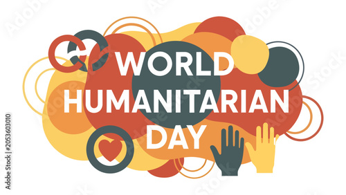 Photos World Humanitarian Day Celebration: A vibrant graphic design commemorating World Humanitarian Day