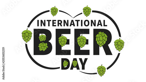 Konstfotografi International Beer Day Celebration: A stylized graphic design celebrating International Beer Day, featuring bold typography and surrounding hop illustrations