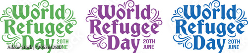 Fotografie World refugee day logos june 20th awareness campaign graphics