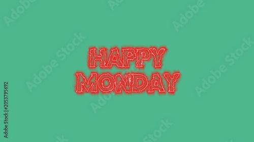 Happy monday text glowing in vibrant red neon light animation on a solid teal background for modern digital video content