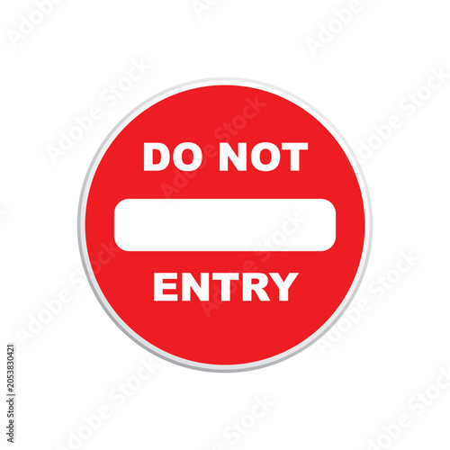 no entry, do not entrry, warning label