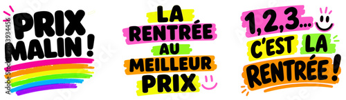 Badge c’est la Rentrée, la rentrée au meilleur prix, composition néon avec surlignage fluorescent pop et coloré