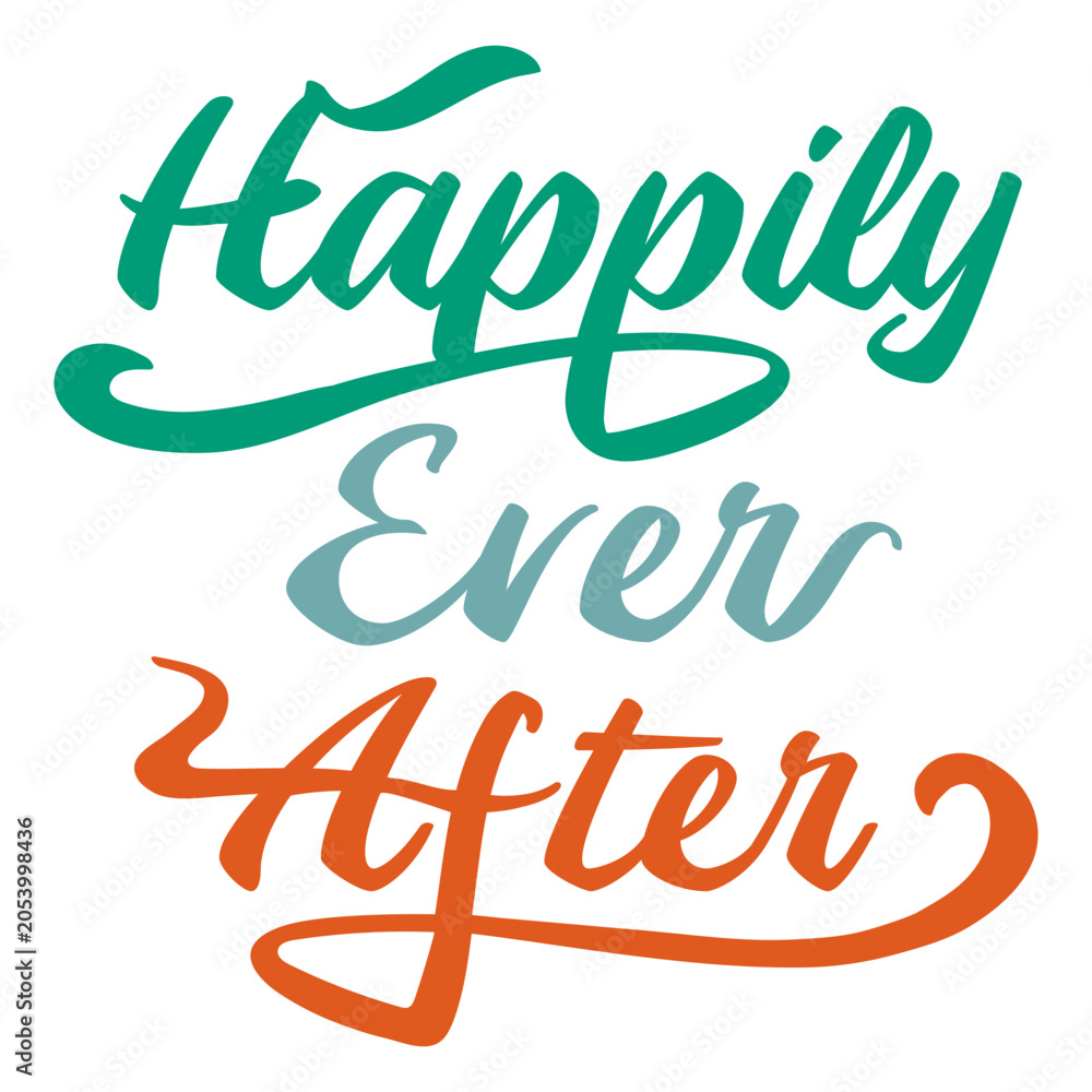 Naklejka premium Happily ever after wedding quote sentiment