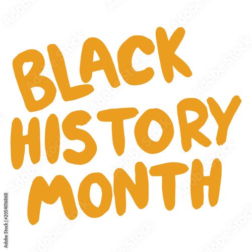 Bild auf Leinwand We pay tribute to Black History Month